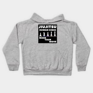 Brazilian Jiujitsu - Human Chess make your move Kids Hoodie